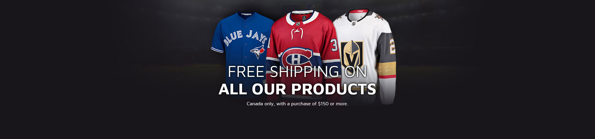 Free shipping in Canada with an order of 150 $ or more